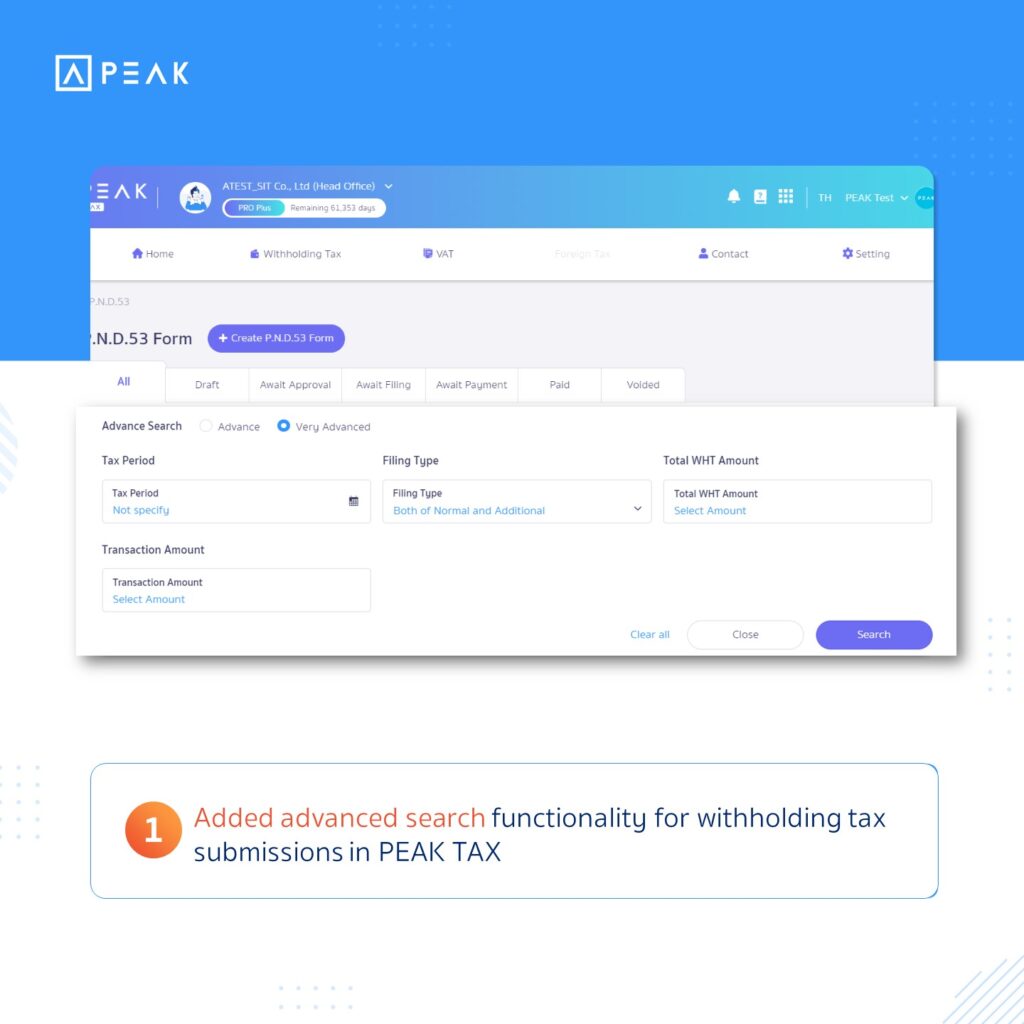 Added advanced search functionality for withholding tax submissions in PEAK Tax