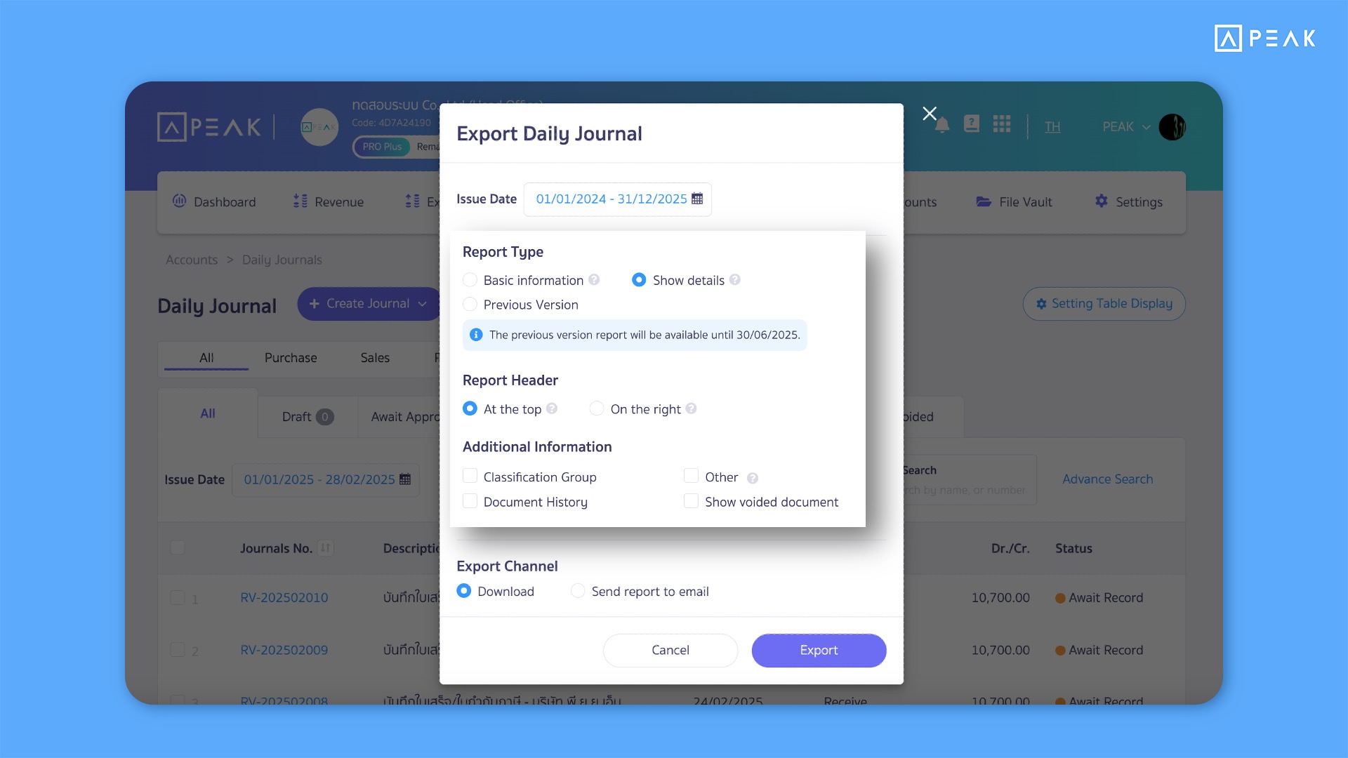 PEAK Update Function Add New options for report types, header positioning, and additional data display in the journal report print view