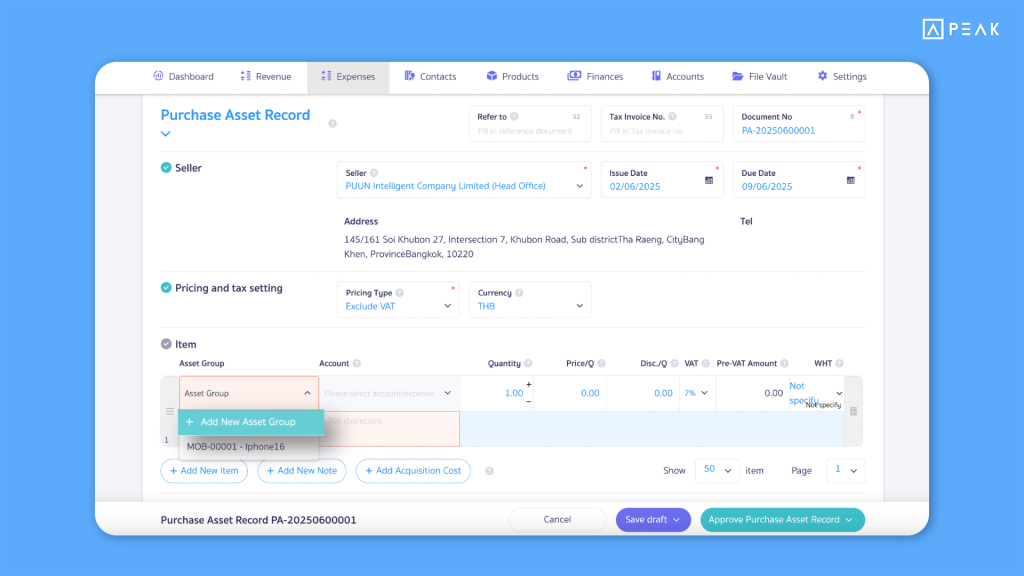 PEAK Update Function 04062025 - Add “Asset Group” directly from the asset purchase document creation page for easier data entry.